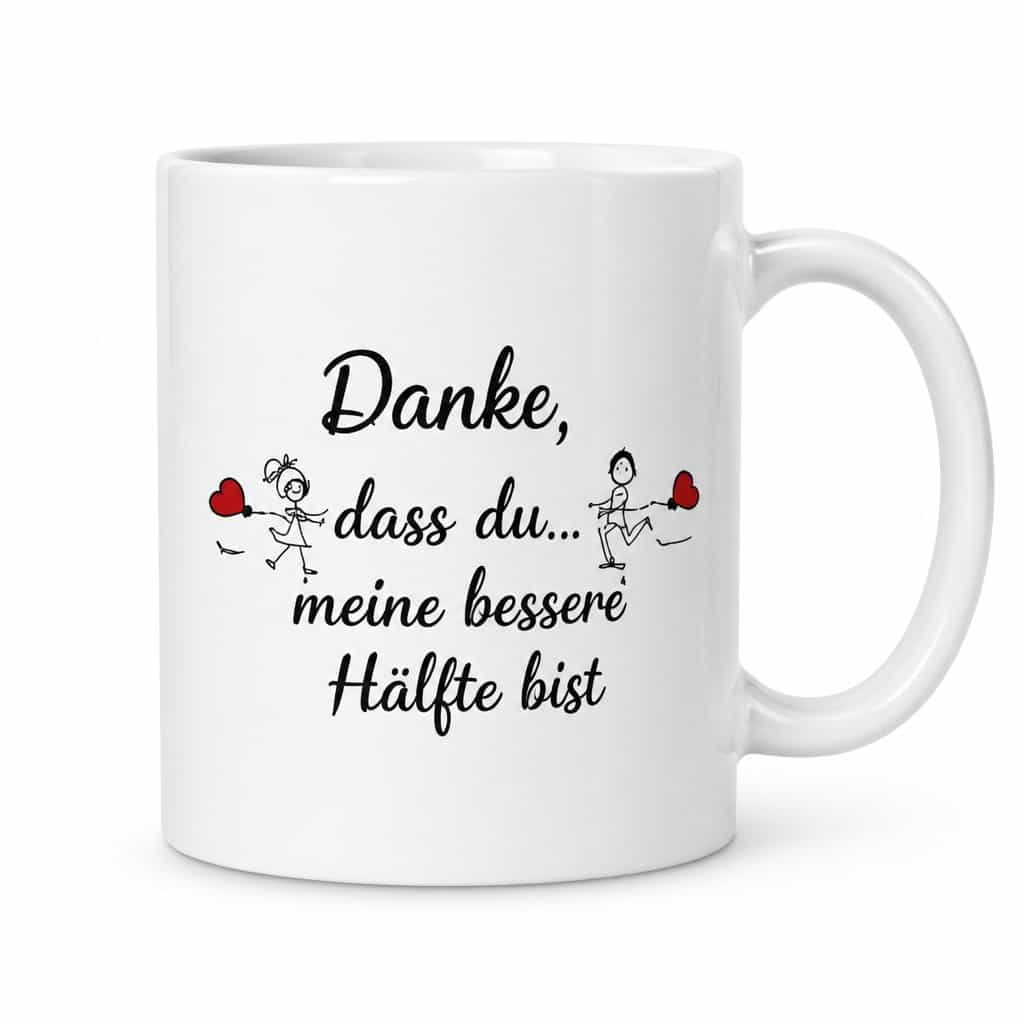 Lustige Tasse Danke meine bessere Hälfte
