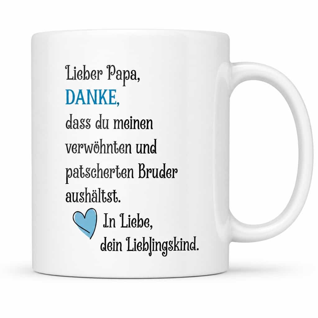 Lustige Tasse Danke Papa Lieblingskind