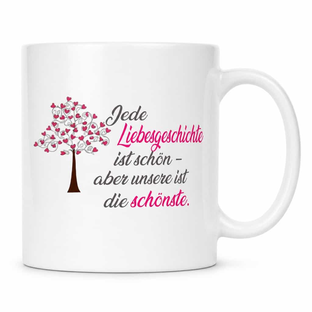 Lustige Tasse Unsere Liebesgeschichte ist die schönste