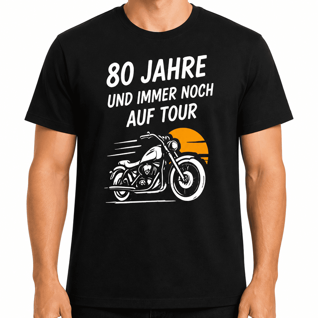 T-Shirt zum 80. Geburtstag – 80 jahre und immer noch auf tour