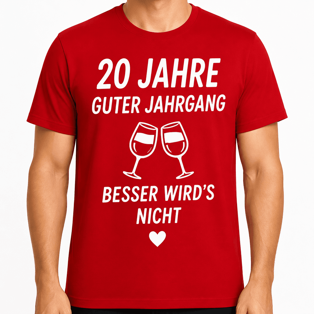 T-Shirt zum 20. Geburtstag – 20 jahre guter jahrgang besser wird's nicht