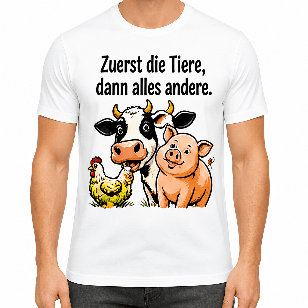 Bauern-T-Shirt – Zuerst die Tiere, dann alles andere.