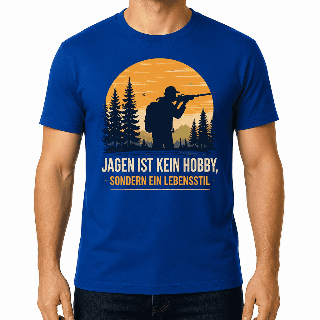 Jagd-T-Shirt – JAGEN IST KEIN HOBBY, SONDERN EIN LEBENSSTIL