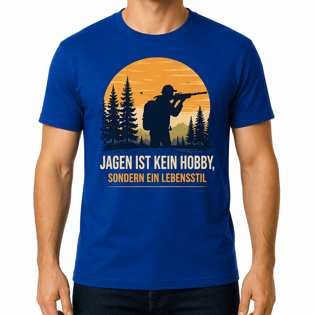 Jagd-T-Shirt – JAGEN IST KEIN HOBBY, SONDERN EIN LEBENSSTIL