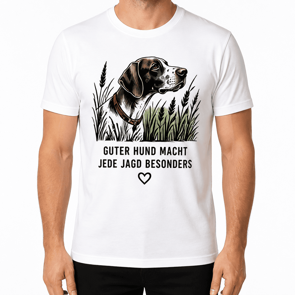 Jagd-T-Shirt – GUTER HUND MACHT JEDE JAGD BESONDERS
