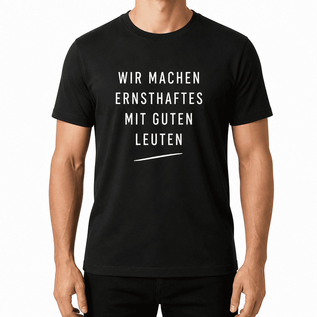 Kolleg*innen-T-Shirt – Wir machen Ernsthaftes mit guten Leuten