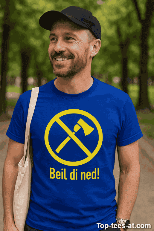 Lustiges T-Shirt Beil di ned