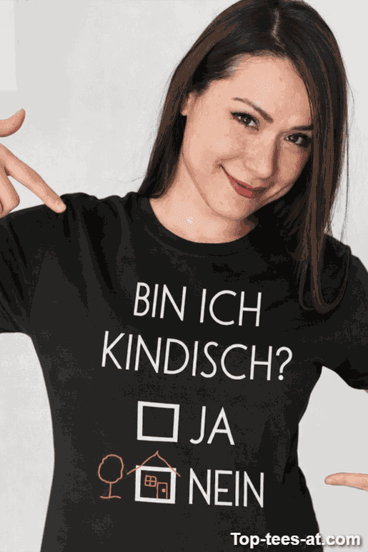 Lustiges T-Shirt Bin ich kindisch