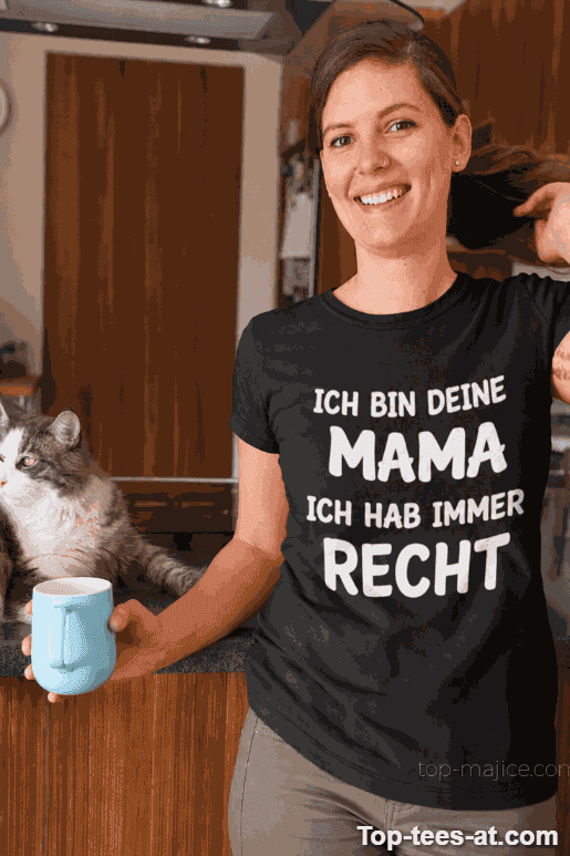 Lustiges T-Shirt Ich bin deine Mama