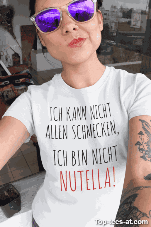 Lustiges T-Shirt Ich bin nicht Nutella