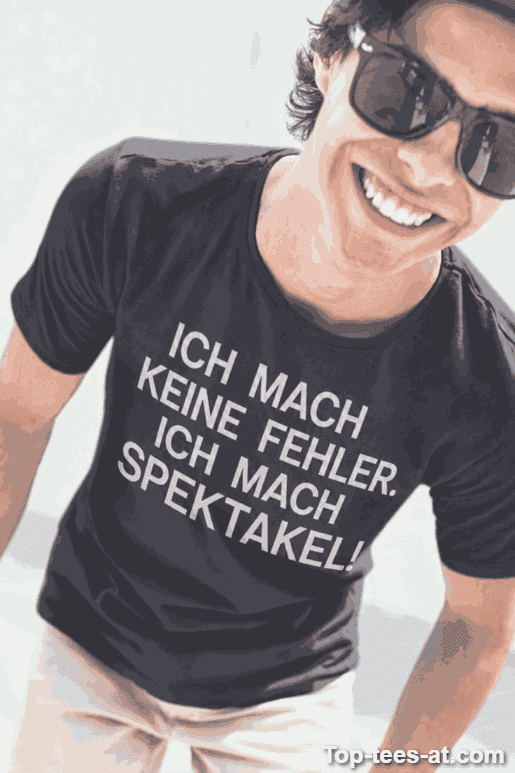 Lustiges T-Shirt Ich mache keine Fehler