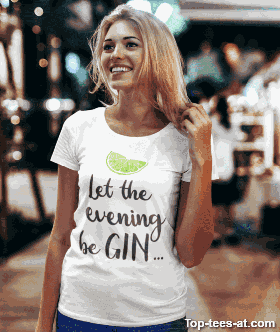 Lustiges T-Shirt Let the Evening be Gin