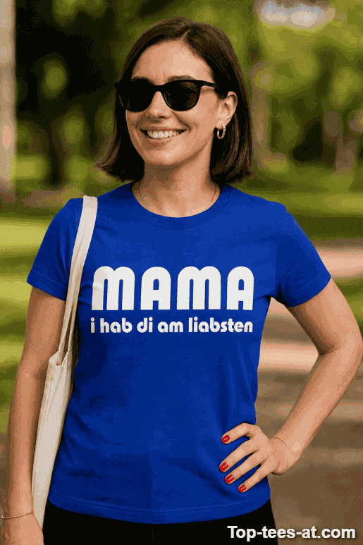 Lustiges T-Shirt Mama hab dich am liebsten