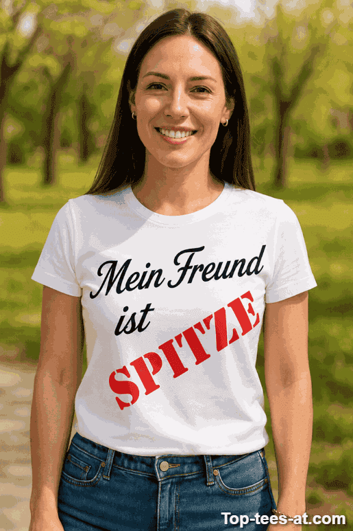 Lustiges T-Shirt Mein Freund ist Spitze