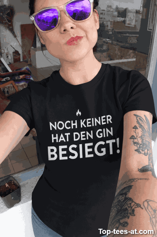 T-Shirt Niemand hat den Gin besiegt – mit Wunschtext