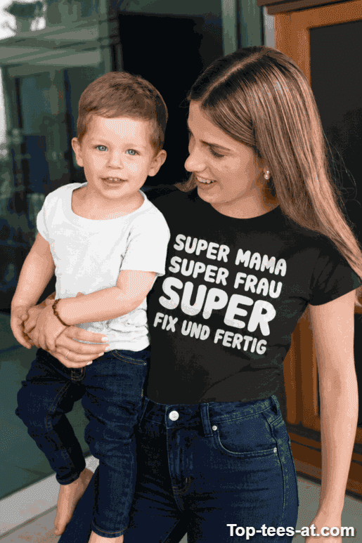 Lustiges T-Shirt Super Mama fix und fertig