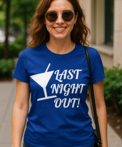 Last Night Out - T-Shirt