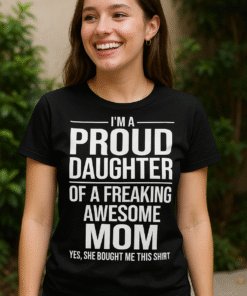 Proud Daughter - T-Shirt
