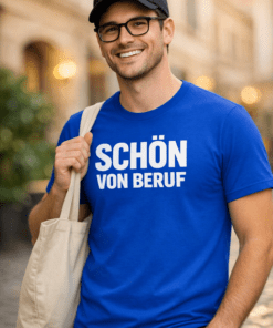 Lustiges T-Shirt „SCHÖN VON BERUF“