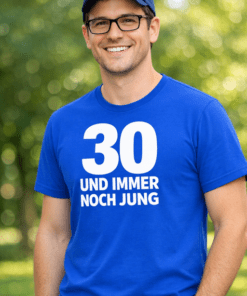 Lustiges T-Shirt „30 UND IMMER NOCH JUNG“ (Royalblau)