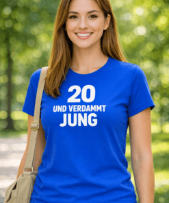 Lustiges T-Shirt „20 UND VERDAMMT JUNG“