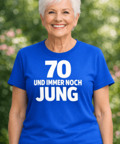 Lustiges T-Shirt „70 und immer noch jung“