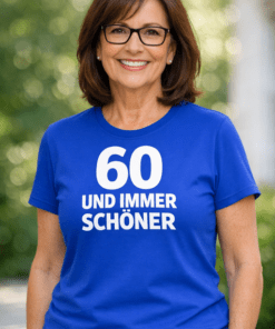 Lustiges T-Shirt „60 und immer schöner“ (Royalblau)