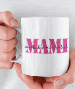 Lustige Tasse Mami wir haben dich lieb