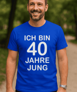 Lustiges T-Shirt Ich bin 40 Jahre jung