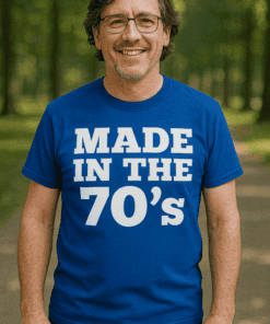 Lustiges T-Shirt Made in the 70s