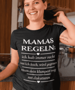 Lustiges T-Shirt Mamas Regeln