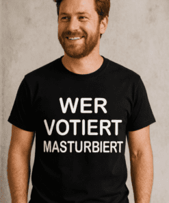 Lustiges T-Shirt Wer Votiert Masturbiert